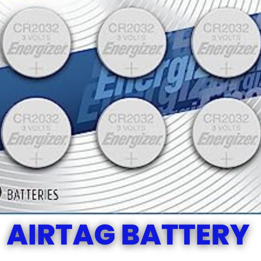 Airtag Battery: Everything You Need to Know